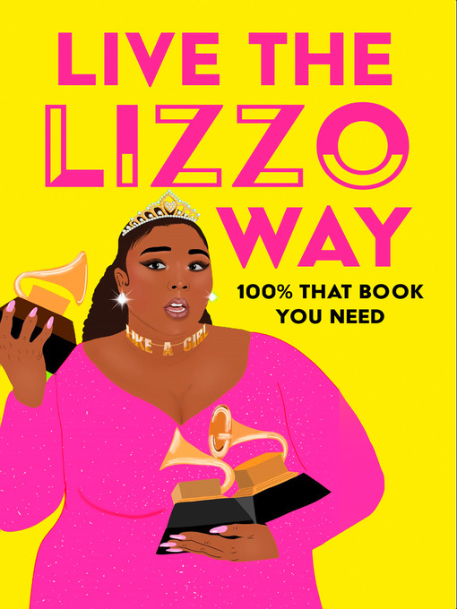 Title details for Live the Lizzo Way by Natty Kasambala - Available